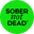 Sober Not Dead logo